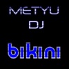 Metyu DJ - Bikini (DJ Fernando Lopez Remix)
