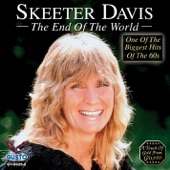 Skeeter Davis - End of the World