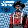 Laughin' and Cryin' With the Reverend Horton Heat, 2009