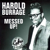 Harold Burrage - Messed Up