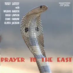 Prayer to the East - Yusef Lateef Prayer to the East - Yusef Lateef