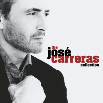 The José Carreras Collection by José Carreras album reviews, ratings, credits