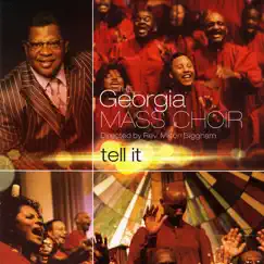 Tell It by The Georgia Mass Choir album reviews, ratings, credits