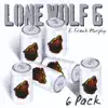 Lone Wolf 6- 6 Pack album lyrics, reviews, download