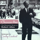 Chances Are: The Romantic Music of Robert Allen artwork