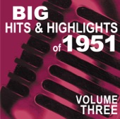 Big Hits & Highlights of 1951 Volume 3, 2009