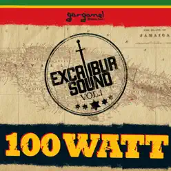 Buju Banton Presents Excalibur Sound, Vol. 1: 100 Watt - Buju Banton