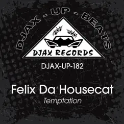 Temptation by Felix da Housecat album reviews, ratings, credits