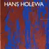 Stream & download Hans Holewa