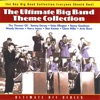 The Ultimate Big Band Theme Collection