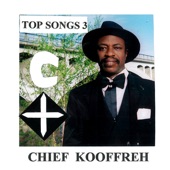 Chief Kooffreh - I Will Never Forget You