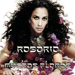 Muchas Flores by Rosario album reviews, ratings, credits