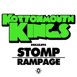 Stomp / Rampage - Single - Kottonmouth Kings Stomp / Rampage - Single - Kottonmouth Kings