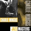 Jazz Masters: Charles Mingus, 2004