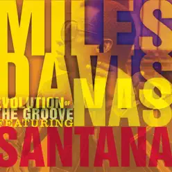 Evolution of the Groove - EP - Miles Davis