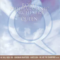 The Royal Philharmonic Orchestra plays the Very Best of Queen - Royal Philharmonic Orchestra