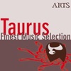 Finest Music Selection: Taurus