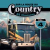 Sur La Route Du Country - 25 Chansons (Vol. 4)