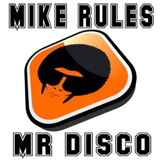 Mr. Disco (Dj Tool) by Mike Rules song reviws