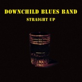 Downchild Blues Band - Everyday I Have the Blues
