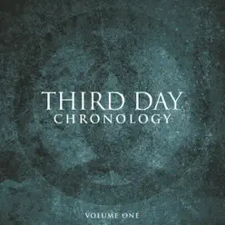 Chronology, Vol. 1 (1996-2000) - Third Day