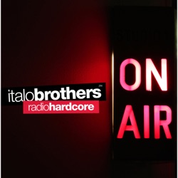 Italobrothers - Radio Hardcore (Extended Mix)