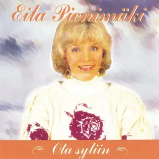 Album herunterladen Eila Pienimäki - Ota Syliin