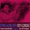 String Along With Roy Eldridge Remastered