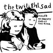 The Twilight Sad - Half a Person