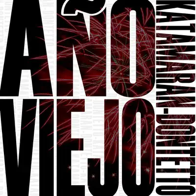 El Año Viejo - Single - Don Tetto