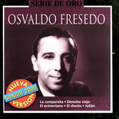 Serie de Oro: Osvaldo Fresedo - Osvaldo Fresedo