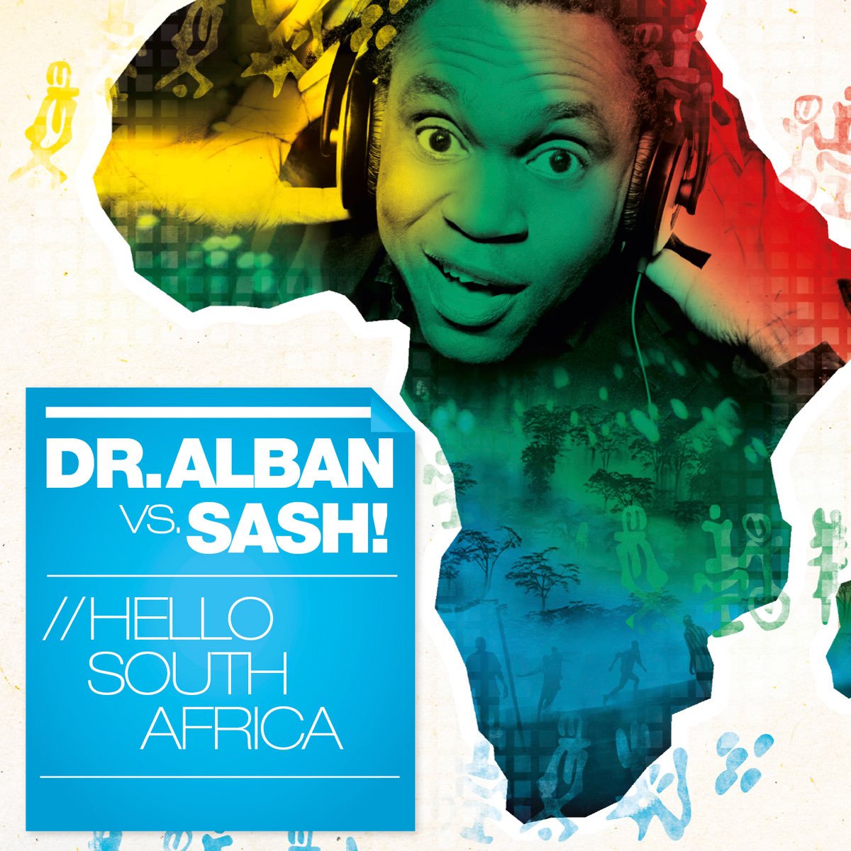 Dr Alban. Dr Alban hello Africa. Dr Alban Sash hello South Africa. Dr. Alban - hello Africa 2010. Dr alban africa