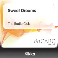 Sweet Dreams - Single by Kikka album reviews, ratings, credits