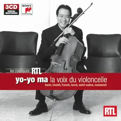 Yo Yo Ma - la Voix Du Violoncelle - Yo-Yo Ma Yo Yo Ma - la Voix Du Violoncelle - Yo-Yo Ma