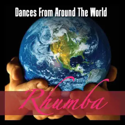 Dances from Around the World: Rhumba - Columbia Ballroom Orchestra
