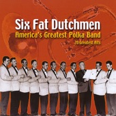 Six Fat Dutchmen - Minnesota Polka