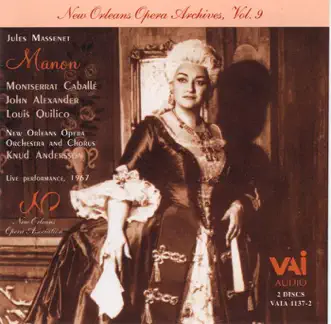 Jules Massenet: Manon - An Opera In 5 Acts (Live Performance 1967) by John Alexander, Knud Andersson, Montserrat Caballé, New Orleans Opera Chorus & New Orleans Opera Orchestra album reviews, ratings, credits