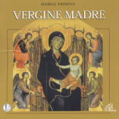 Vergine madre - Marco Frisina