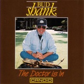 Bud Shank - The Doctor Is In