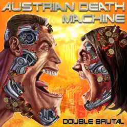 I Need Your Clothes, Your Boots, and Your Motorcycle - Single - Austrian Death Machine