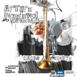 Mambo Nights - Arturo Sandoval and WDR Big Band Mambo Nights - Arturo Sandoval Mambo Nights - Arturo Sandoval and WDR Big Band Mambo Nights - Arturo Sandoval