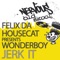 Jerk It (Mind Blow Mix) - Wonderboy lyrics