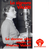 La Signora Valeri - Le Donne Alla Radio Di Franca Valeri - Franca Valeri