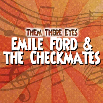 Them There Eyes - Emile Ford & the Checkmates Them There Eyes - Emile Ford & the Checkmates