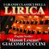 Stream & download Giacomo Puccini : Manon Lescaut, Pagine scelte (I grandi classici della Lirica)