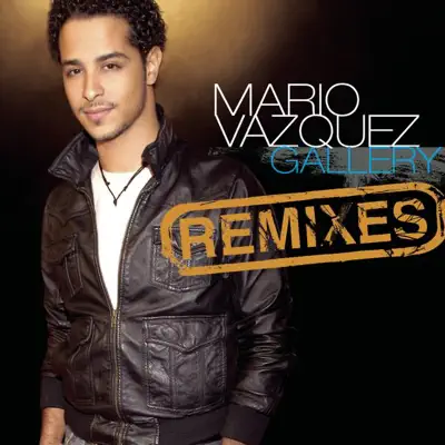 Gallery (Spanglish Version) - Single - Mario Vazquez