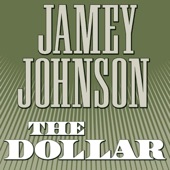 Jamey Johnson - The Dollar