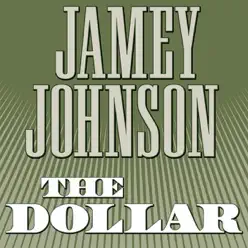 The Dollar - Single - Jamey Johnson