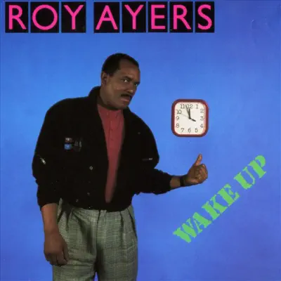 Wake Up - Roy Ayers