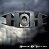House of Heavy - Tomorrow May Never Come
